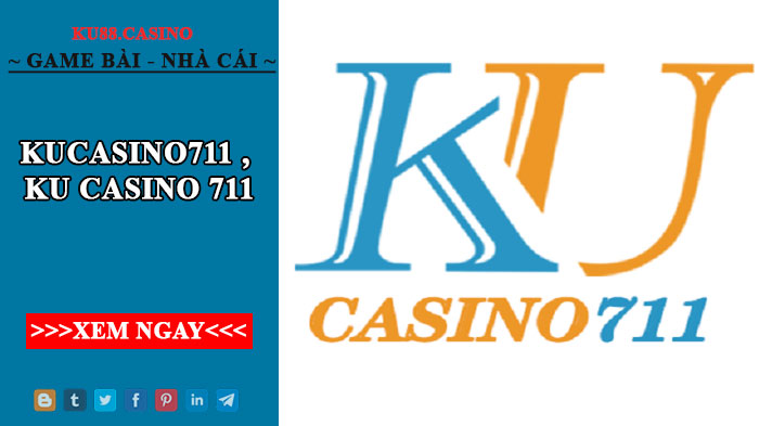 Ku casino ku711 - Kucasino711 - Link vào KU888 không bị chặn
